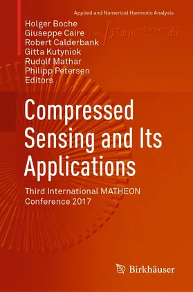 Boche / Caire / Calderbank |  Compressed Sensing and Its Applications | eBook | Sack Fachmedien