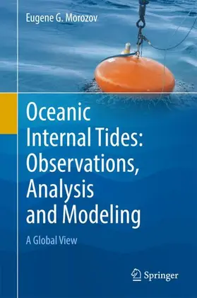 Morozov |  Oceanic Internal Tides: Observations, Analysis and Modeling | Buch |  Sack Fachmedien