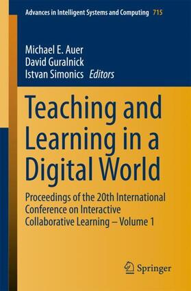 Auer / Simonics / Guralnick |  Teaching and Learning in a Digital World | Buch |  Sack Fachmedien