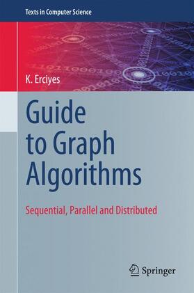 Erciyes |  Guide to Graph Algorithms | Buch |  Sack Fachmedien