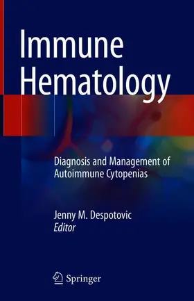 Despotovic |  Immune Hematology | Buch |  Sack Fachmedien