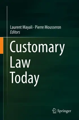 Mousseron / Mayali |  Customary Law Today | Buch |  Sack Fachmedien