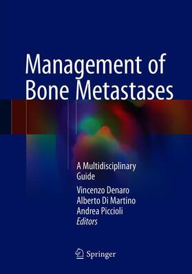 Denaro / Piccioli / Di Martino |  Management of Bone Metastases | Buch |  Sack Fachmedien