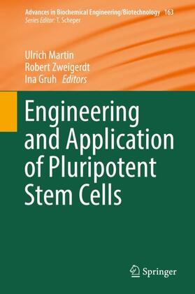 Martin / Gruh / Zweigerdt |  Engineering and Application of Pluripotent Stem Cells | Buch |  Sack Fachmedien