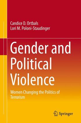 Poloni-Staudinger / Ortbals |  Gender and Political Violence | Buch |  Sack Fachmedien