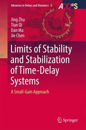 Zhu / Chen / Qi |  Limits of Stability and Stabilization of Time-Delay Systems | Buch |  Sack Fachmedien