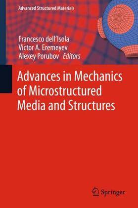 dell'Isola / Porubov / Eremeyev |  Advances in Mechanics of Microstructured Media and Structures | Buch |  Sack Fachmedien