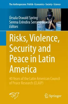 Serrano Oswald / Oswald Spring |  Risks, Violence, Security and Peace in Latin America | Buch |  Sack Fachmedien