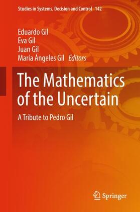 Gil |  The Mathematics of the Uncertain | Buch |  Sack Fachmedien