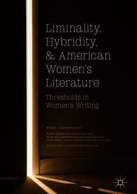 Jacobson / Allison / Allukian |  Liminality, Hybridity, and American Women's Literature | Buch |  Sack Fachmedien