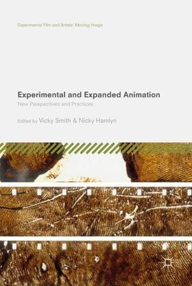 Hamlyn / Smith |  Experimental and Expanded Animation | Buch |  Sack Fachmedien