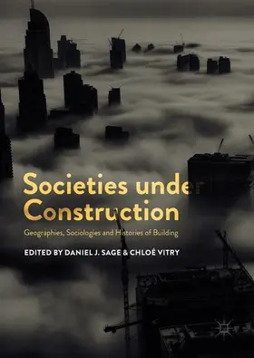 Vitry / Sage |  Societies under Construction | Buch |  Sack Fachmedien