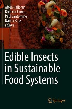 Halloran / Roos / Flore |  Edible Insects in Sustainable Food Systems | Buch |  Sack Fachmedien