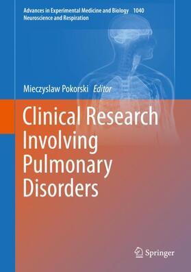 Pokorski |  Clinical Research Involving Pulmonary Disorders | Buch |  Sack Fachmedien