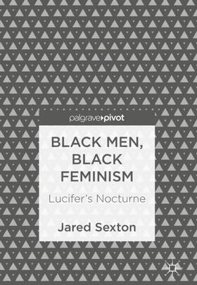 Sexton |  Black Men, Black Feminism | Buch |  Sack Fachmedien