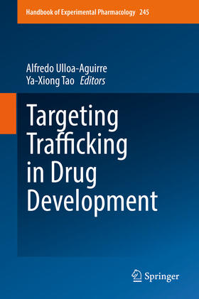 Ulloa-Aguirre / Tao |  Targeting Trafficking in Drug Development | eBook | Sack Fachmedien