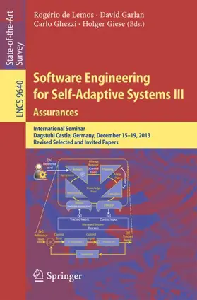 de Lemos / Giese / Garlan | Software Engineering for Self-Adaptive Systems III. Assurances | Buch | 978-3-319-74182-6 | sack.de