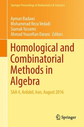 Badawi / Yousefian Darani / Vedadi |  Homological and Combinatorial Methods in Algebra | Buch |  Sack Fachmedien