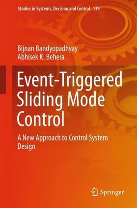 Bandyopadhyay / Behera |  Event-Triggered Sliding Mode Control | Buch |  Sack Fachmedien
