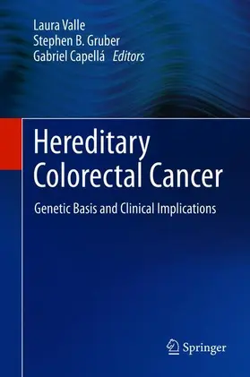 Valle / Capellá / Gruber |  Hereditary Colorectal Cancer | Buch |  Sack Fachmedien