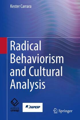 Carrara |  Radical Behaviorism and Cultural Analysis | Buch |  Sack Fachmedien