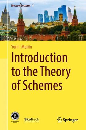 Manin |  Introduction to the Theory of Schemes | Buch |  Sack Fachmedien