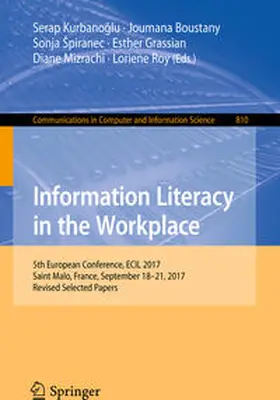 Kurbanoglu / Kurbanoglu / Boustany |  Information Literacy in the Workplace | eBook | Sack Fachmedien