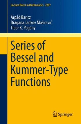 Baricz / Pogány / Jankov Maširevic |  Series of Bessel and Kummer-Type Functions | Buch |  Sack Fachmedien