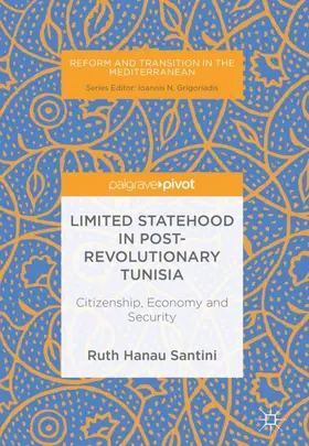 Hanau Santini |  Limited Statehood in Post-Revolutionary Tunisia | Buch |  Sack Fachmedien