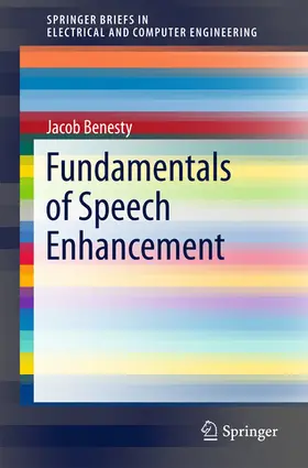 Benesty |  Fundamentals of Speech Enhancement | eBook | Sack Fachmedien