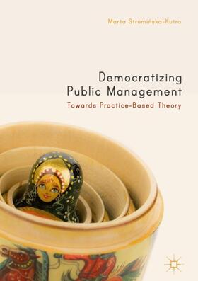Struminska-Kutra |  Democratizing Public Management | Buch |  Sack Fachmedien