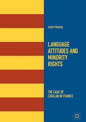 Hawkey |  Language Attitudes and Minority Rights | Buch |  Sack Fachmedien