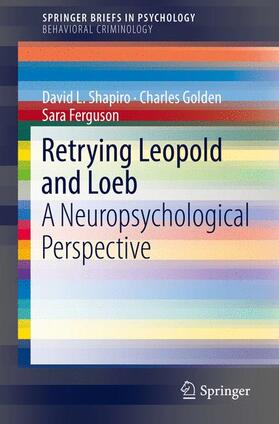 Shapiro / Golden / Ferguson |  Retrying Leopold and Loeb | Buch |  Sack Fachmedien