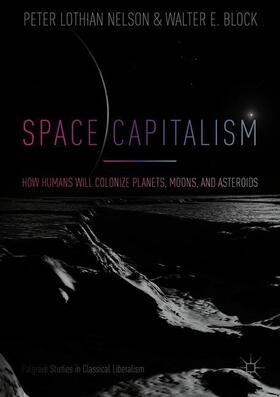 Block / Nelson |  Space Capitalism | Buch |  Sack Fachmedien