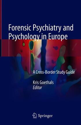 Goethals |  Forensic Psychiatry and Psychology in Europe | Buch |  Sack Fachmedien