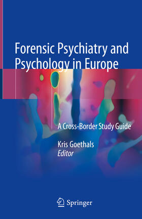 Goethals |  Forensic Psychiatry and Psychology in Europe | eBook | Sack Fachmedien