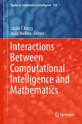 Kóczy / Medina |  Interactions Between Computational Intelligence and Mathematics | Buch |  Sack Fachmedien