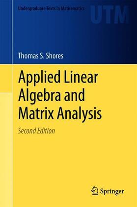 Shores |  Applied Linear Algebra and Matrix Analysis | Buch |  Sack Fachmedien