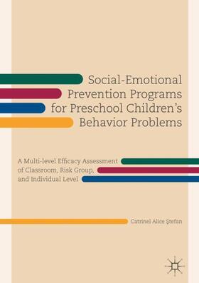 Stefan / Stefan |  Social-Emotional Prevention Programs for Preschool Children's Behavior Problems | Buch |  Sack Fachmedien