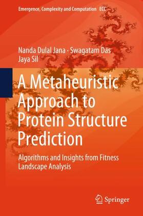 Jana / Sil / Das |  A Metaheuristic Approach to Protein Structure Prediction | Buch |  Sack Fachmedien