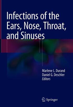 Deschler / Durand |  Infections of the Ears, Nose, Throat, and Sinuses | Buch |  Sack Fachmedien