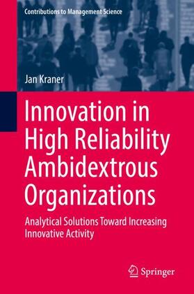 Kraner |  Innovation in High Reliability Ambidextrous Organizations | Buch |  Sack Fachmedien