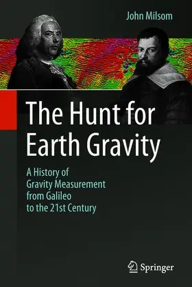 Milsom |  The Hunt for Earth Gravity | Buch |  Sack Fachmedien