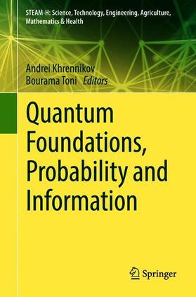 Toni / Khrennikov | Quantum Foundations, Probability and Information | Buch | 978-3-319-74970-9 | sack.de