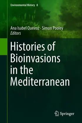 Pooley / Queiroz |  Histories of Bioinvasions in the Mediterranean | Buch |  Sack Fachmedien