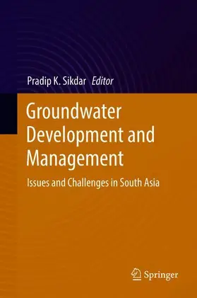 Sikdar |  Groundwater Development and Management | Buch |  Sack Fachmedien