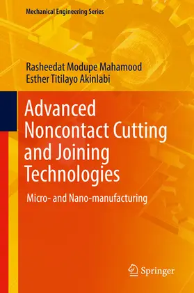 Mahamood / Akinlabi |  Advanced Noncontact Cutting and Joining Technologies | eBook | Sack Fachmedien