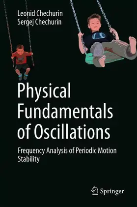 Chechurin |  Physical Fundamentals of Oscillations | Buch |  Sack Fachmedien