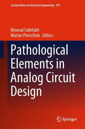 Pierzchala / Fakhfakh |  Pathological Elements in Analog Circuit Design | Buch |  Sack Fachmedien