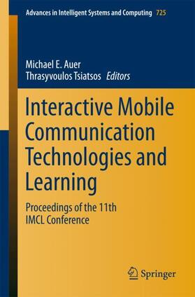 Tsiatsos / Auer |  Interactive Mobile Communication Technologies and Learning | Buch |  Sack Fachmedien